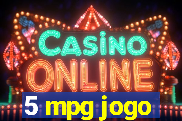 5 mpg jogo